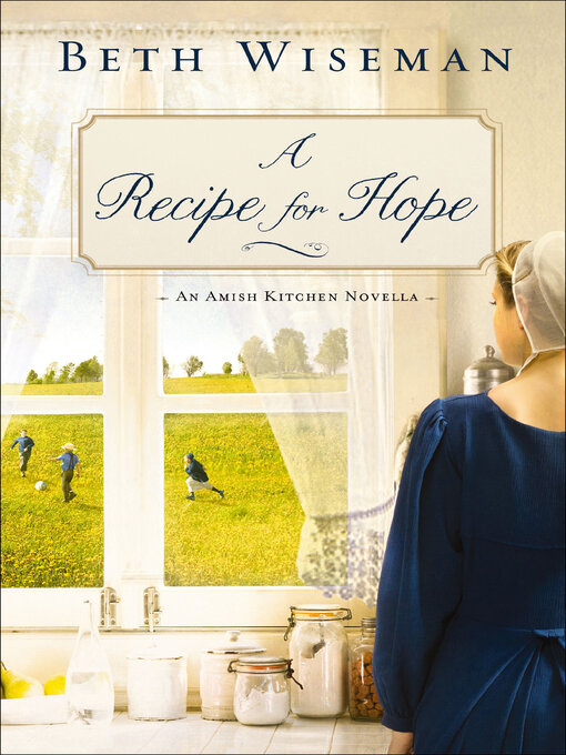 Title details for A Recipe for Hope by Beth Wiseman - Available
